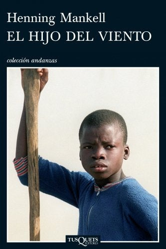 El hijo del viento | Henning Mankell