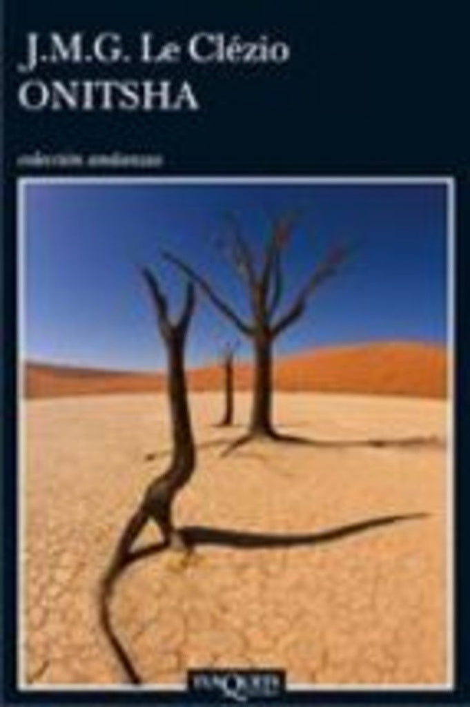 Onitsha (Andanzas/ Adventures) (Spanish Edition) | Clezio, J.M.G.