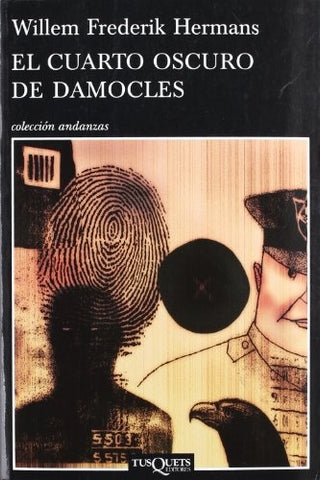 El cuarto oscuro de Damocles | Willem Frederik Hermans