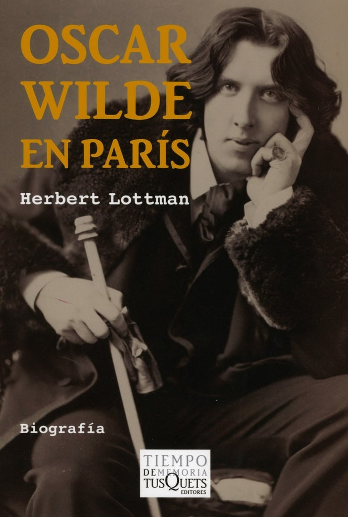 Oscar Wilde en Paris | Herbert R. Lottman