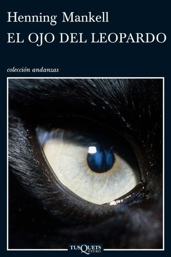 EL OJO DEL LEOPARDO.. | Henning Mankell