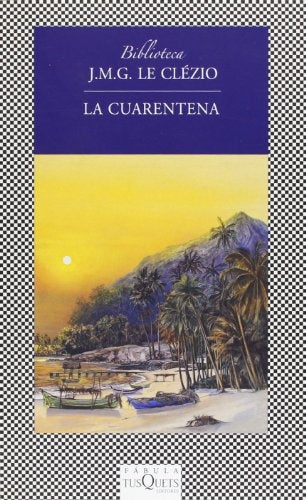 La cuarentena | J. M. G. Le Clézio