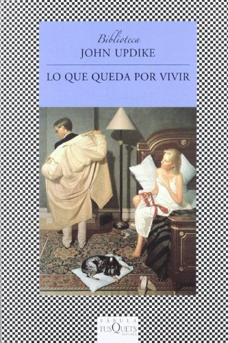 Lo que queda por vivir | John Updike