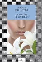 LA BELLEZA DE LOS LIRIOS.. | John Updike