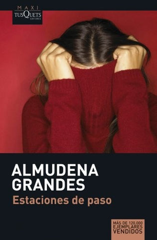 ESTACIONES DE PASO | Almudena Grandes