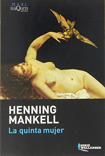 LA QUINTA MUJER | Henning Mankell