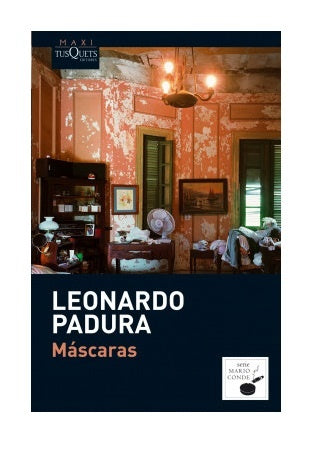 MASCARAS | Leonardo Padura