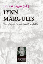LYNN MARGULIS | Dorion Sagan