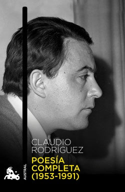 Poesía completa (1953-1991) | Claudio Rodríguez