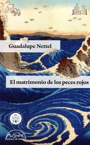EL MATRIMONIO DE LOS PECES ROJOS | Guadalupe Nettel