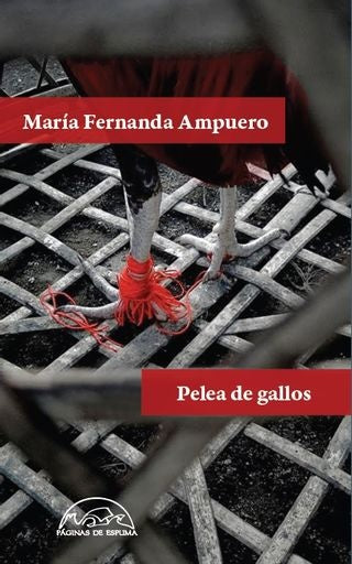 PELEA DE GALLOS.. | MARIA FERNANDA AMPUERO