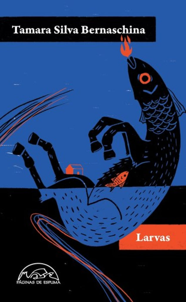 LARVAS.. | Tamara Silva