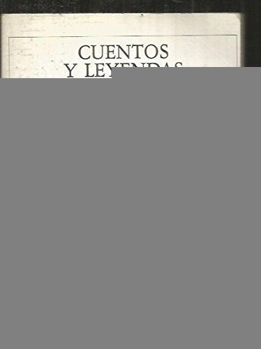 CUENTOS Y LEYENDAS DE AMOR PARA NIÑOS.. | Anónimo