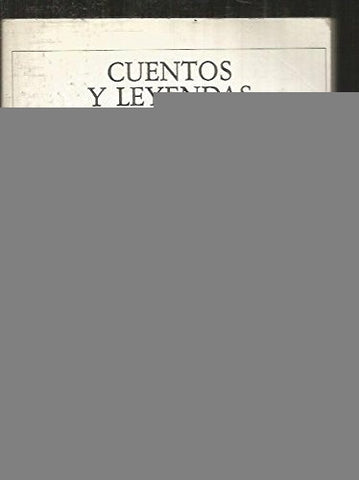 CUENTOS Y LEYENDAS DE AMOR PARA NIÑOS.. | Anónimo