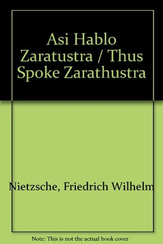 ASÍ HABLÓ ZARATUSTRA | Nietzsche-Carretero Moreno-López Castellón