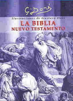 La Biblia Nuevo Testamento (Spanish Edition)