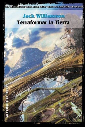 TERRAFORMAR LA TIERRA | JACK WILLIAMSON