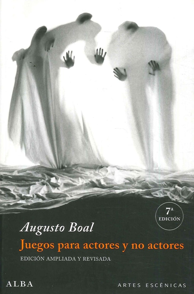 JUEGOS PARA ACTORES Y NO ACTORES.. | Augusto Boal