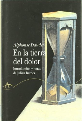 En La Tierra Del Dolor (Spanish Edition) | Alphonse Daudet