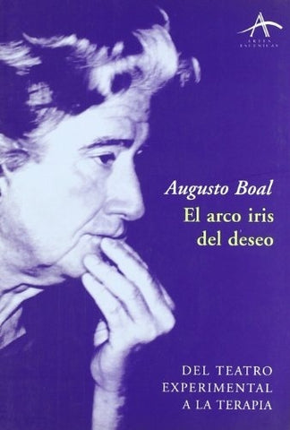 EL ARCO IRIS DEL DESEO.. | Augusto Boal