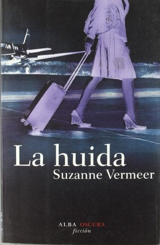 LA HUIDA  | SUZANNE  VERMEER