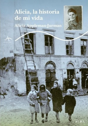 ALICIA , LA HISTORIA DE MI VIDA* | ALICIA  APPLEMAN JURMAN