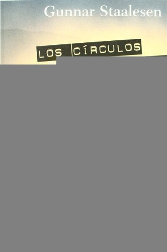 LOS CÍRCULOS DE LA MUERTE | GUNNAR STAALESEN