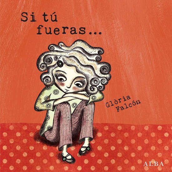 SI TU FUERAS | Gloria Falcón