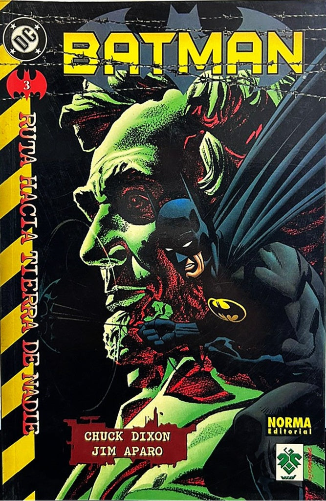 BATMAN 3 RUTA HACIA TIERRA DE NADIE.. | Chuck Dixon