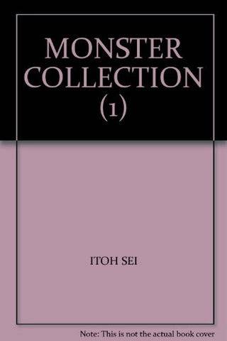 MONSTER COLLECTION 1 | SEI ITOH