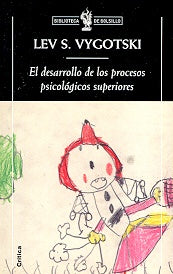 El desarrollo de los procesos psicológicos superiores