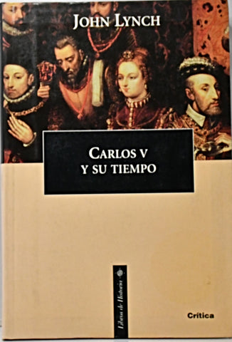 CARLOS V Y SU TIEMPO.. | John Lynch
