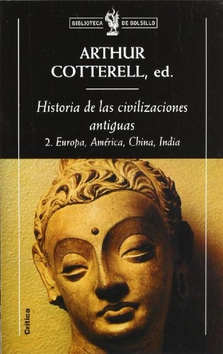 HISTORIA DE LAS CIVILIZACIONES ANTIGUAS II.. | ARTHUR  COTTERELL