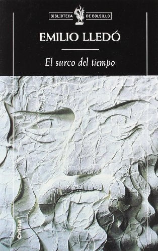 El surco del tiempo | Emilio  Lledó