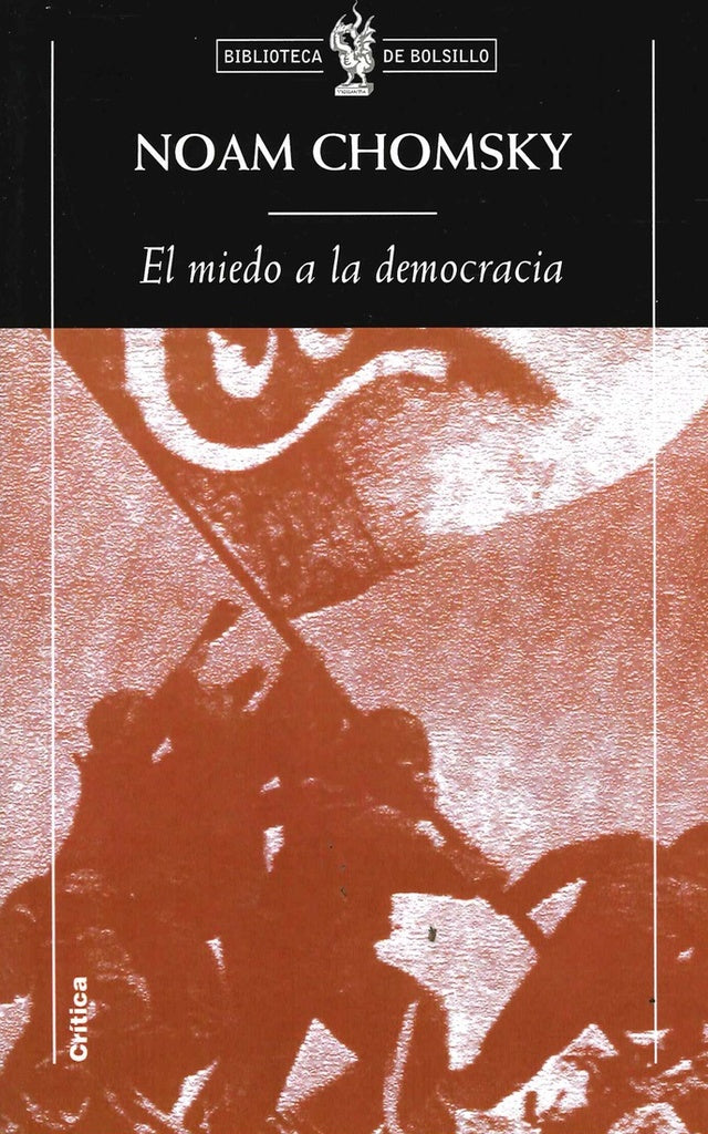 EL MIEDO A LA DEMOCRACIA | Noam Chomsky