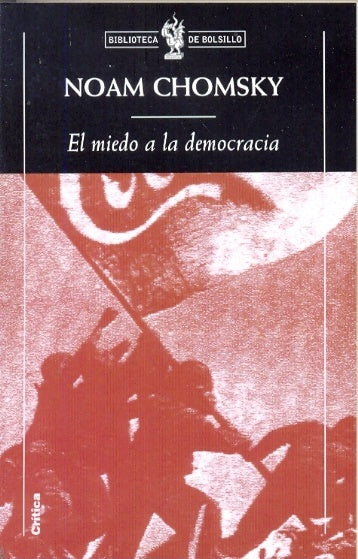 EL MIEDO A LA DEMOCRACIA | Noam Chomsky