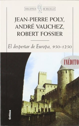 El despertar de Europa 950-1250 | Poly, Vauchez, Fossier