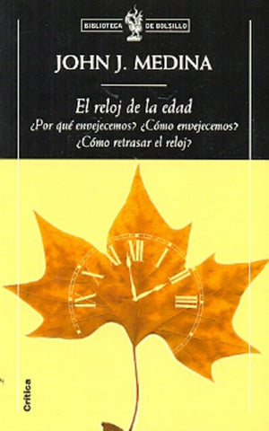 El reloj de la edad  | John J. Medina