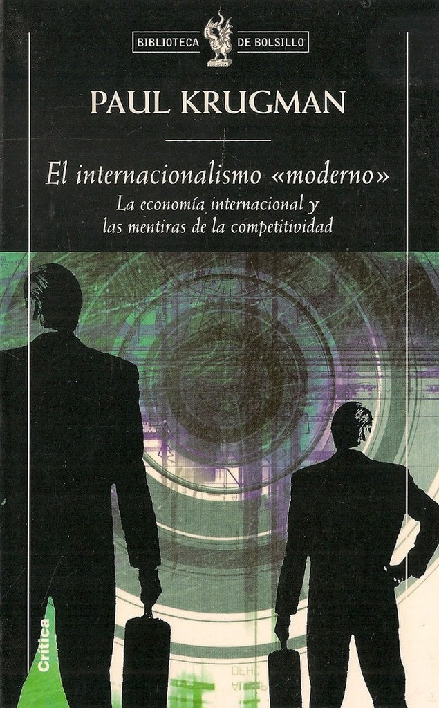 EL INTERNACIONALISMO - MODERNO.. | Paul Krugman