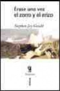 Erase una vez el zorro y el erizo | Stephen Jay Gould