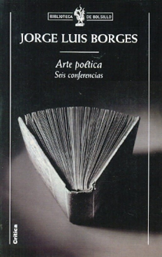 ARTE POETICA SEIS CONFERENCIAS .. | JORGE LUIS BORGES