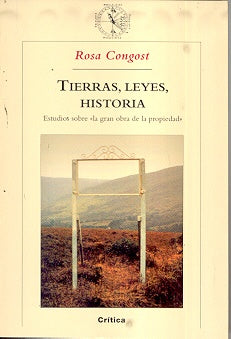 TIERRA, LEYES, HISTORIA | ROSA CONGOST