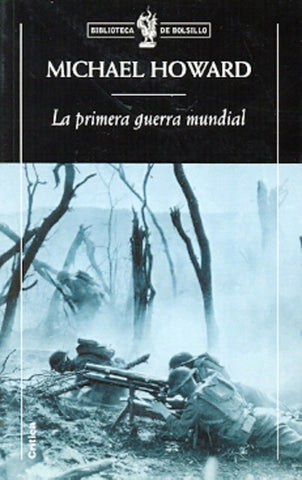 PRIMERA GUERRA MUNDIAL, LA | HOWARD MICHAEL