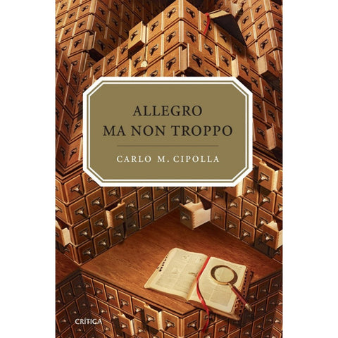 Allegro ma non troppo | Carlo M. Cipolla