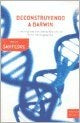 Deconstruyendo a Darwin | Javier Sampedro