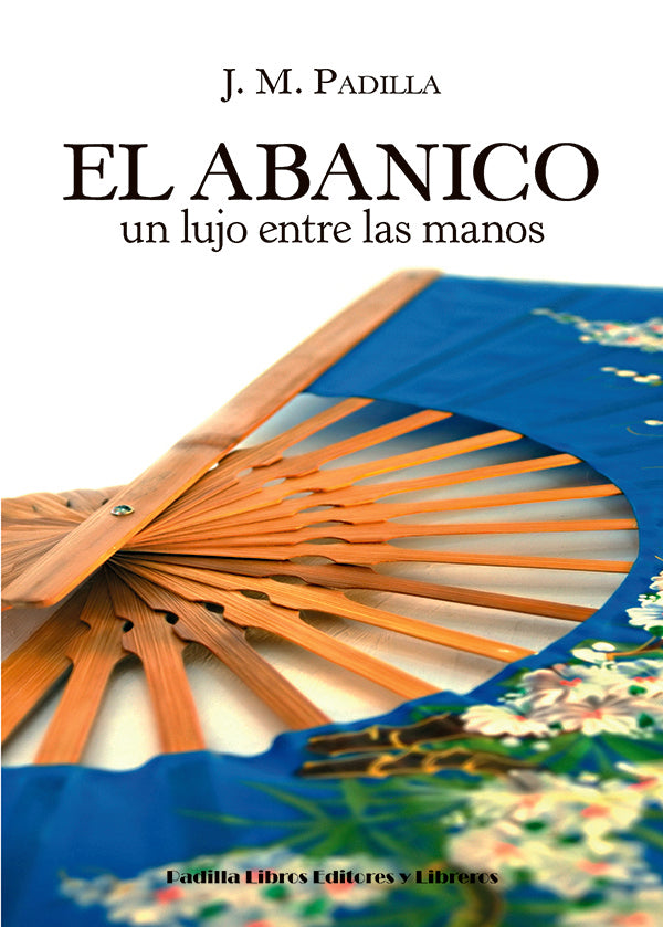 El abanico | José Manuel Padilla Monge