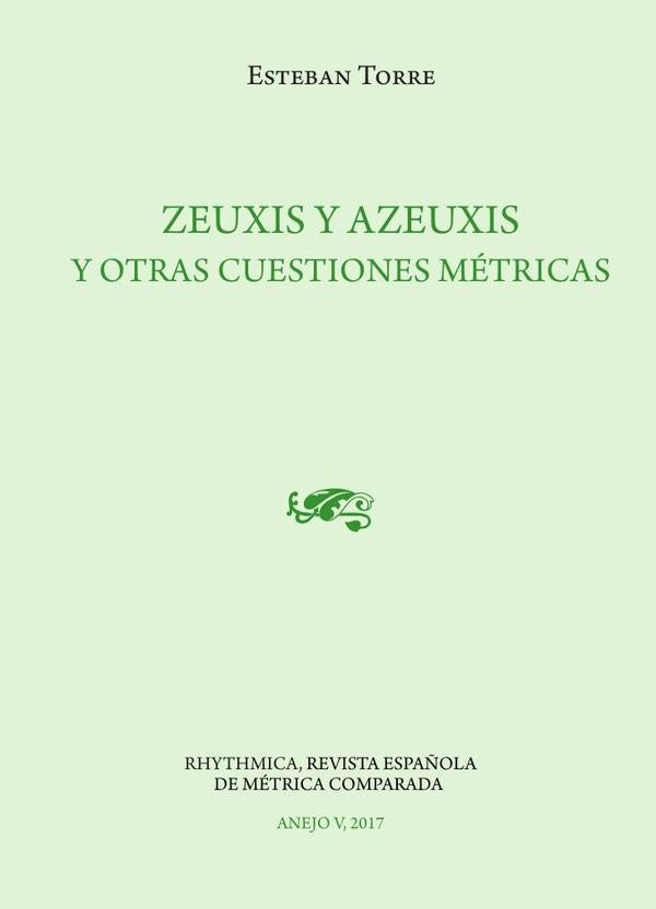 Zeuxis y azeuxis y otras cuestiones métricas | Esteban Torre Serrano
