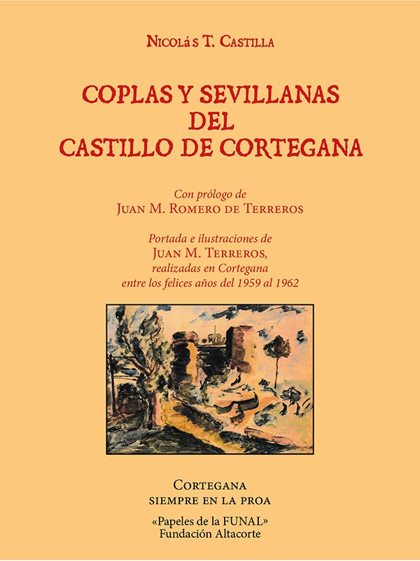Coplas sevillanas del castillo de Cortegana | Castill, Romero de Terreros