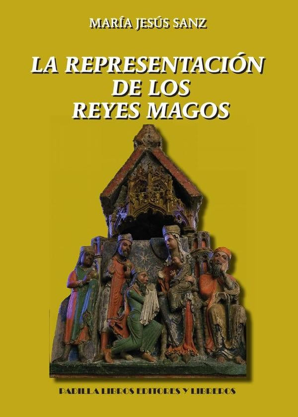 La representación de los reyes magos  | María Jesús Sanz Serrano