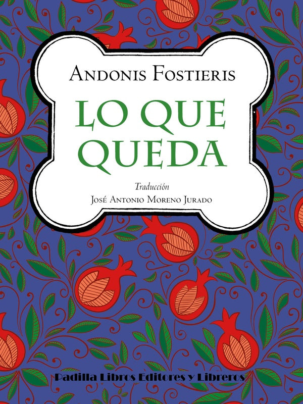 Lo que queda | Andonis Fostieris